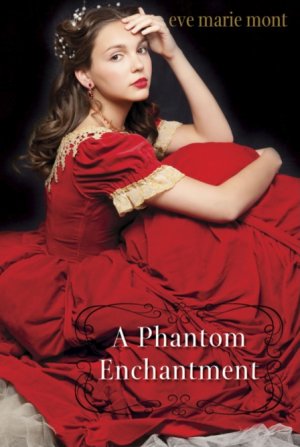 a phantom enchantment by eve marie mont