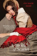 a touch of scarlet by eve marie mont